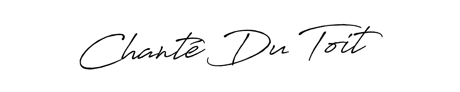 if you are searching for the best signature style for your name Chanté Du Toit. so please give up your signature search. here we have designed multiple signature styles  using Antro_Vectra_Bolder. Chanté Du Toit signature style 7 images and pictures png