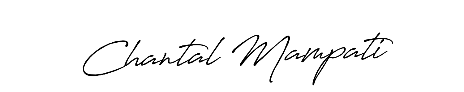 Make a beautiful signature design for name Chantal Mampati. With this signature (Antro_Vectra_Bolder) style, you can create a handwritten signature for free. Chantal Mampati signature style 7 images and pictures png