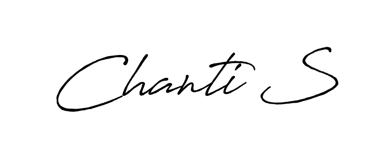 Make a beautiful signature design for name Chanti S. With this signature (Antro_Vectra_Bolder) style, you can create a handwritten signature for free. Chanti S signature style 7 images and pictures png