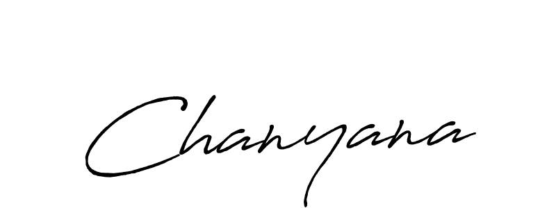 Make a beautiful signature design for name Chanyana. With this signature (Antro_Vectra_Bolder) style, you can create a handwritten signature for free. Chanyana signature style 7 images and pictures png