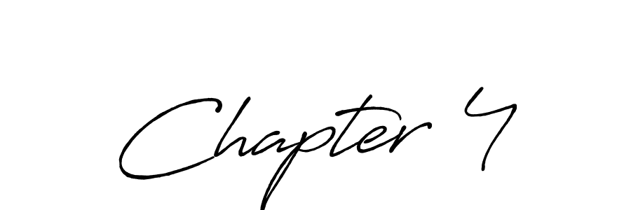 Similarly Antro_Vectra_Bolder is the best handwritten signature design. Signature creator online .You can use it as an online autograph creator for name Chapter 4. Chapter 4 signature style 7 images and pictures png