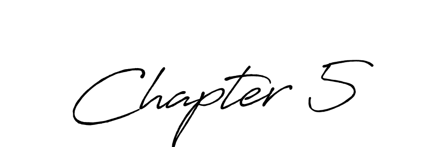 How to make Chapter 5 name signature. Use Antro_Vectra_Bolder style for creating short signs online. This is the latest handwritten sign. Chapter 5 signature style 7 images and pictures png