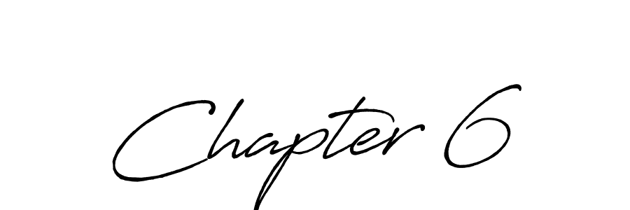 Similarly Antro_Vectra_Bolder is the best handwritten signature design. Signature creator online .You can use it as an online autograph creator for name Chapter 6. Chapter 6 signature style 7 images and pictures png