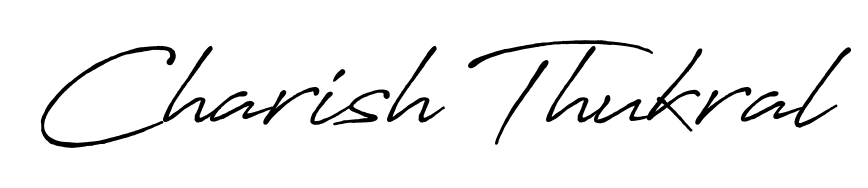 How to make Charish Thukral name signature. Use Antro_Vectra_Bolder style for creating short signs online. This is the latest handwritten sign. Charish Thukral signature style 7 images and pictures png