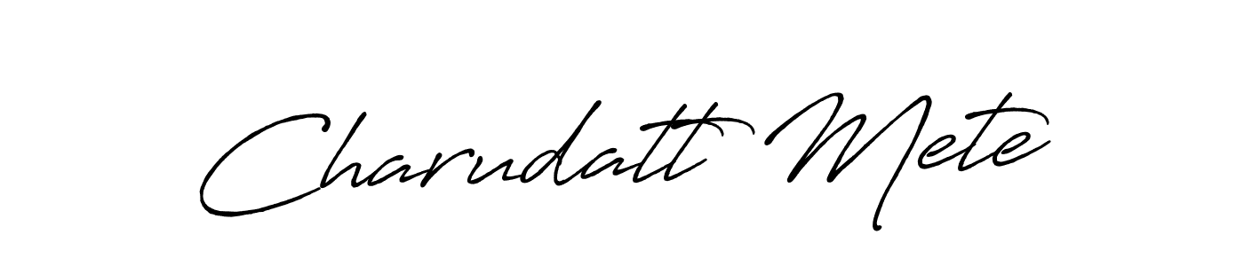 Charudatt Mete stylish signature style. Best Handwritten Sign (Antro_Vectra_Bolder) for my name. Handwritten Signature Collection Ideas for my name Charudatt Mete. Charudatt Mete signature style 7 images and pictures png