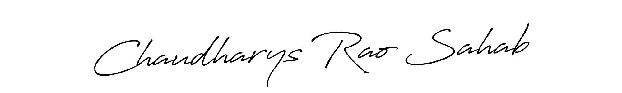 if you are searching for the best signature style for your name Chaudharys Rao Sahab. so please give up your signature search. here we have designed multiple signature styles  using Antro_Vectra_Bolder. Chaudharys Rao Sahab signature style 7 images and pictures png