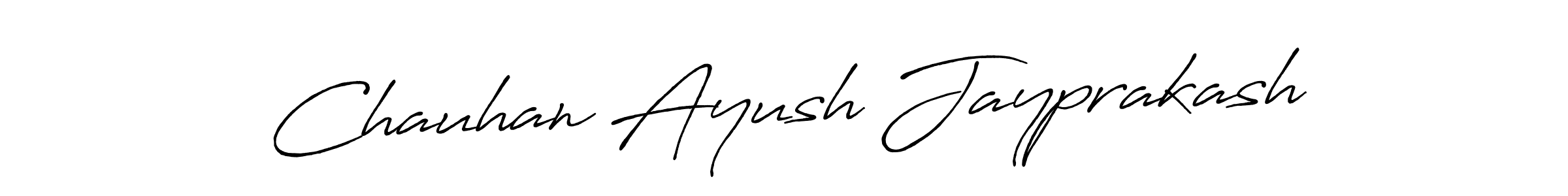 Make a beautiful signature design for name Chauhan Ayush Jayprakash. Use this online signature maker to create a handwritten signature for free. Chauhan Ayush Jayprakash signature style 7 images and pictures png