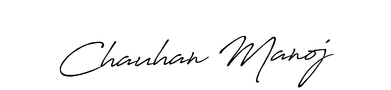 How to make Chauhan Manoj signature? Antro_Vectra_Bolder is a professional autograph style. Create handwritten signature for Chauhan Manoj name. Chauhan Manoj signature style 7 images and pictures png