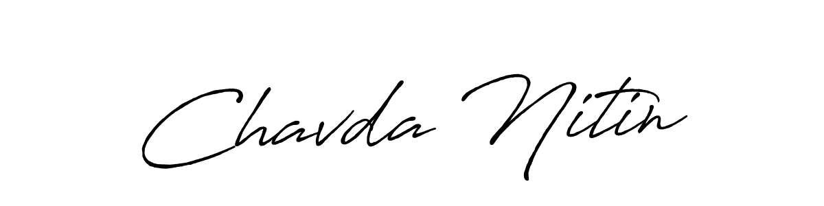 Make a beautiful signature design for name Chavda Nitin. With this signature (Antro_Vectra_Bolder) style, you can create a handwritten signature for free. Chavda Nitin signature style 7 images and pictures png