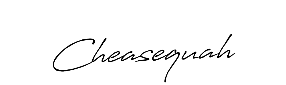 Also we have Cheasequah name is the best signature style. Create professional handwritten signature collection using Antro_Vectra_Bolder autograph style. Cheasequah signature style 7 images and pictures png