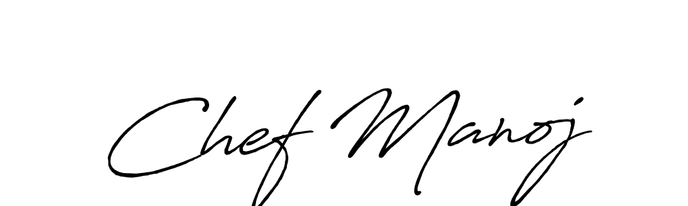 Make a beautiful signature design for name Chef Manoj. With this signature (Antro_Vectra_Bolder) style, you can create a handwritten signature for free. Chef Manoj signature style 7 images and pictures png