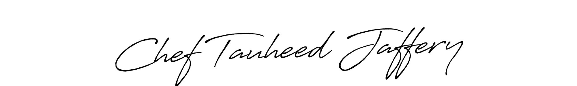 The best way (Antro_Vectra_Bolder) to make a short signature is to pick only two or three words in your name. The name Chef Tauheed Jaffery include a total of six letters. For converting this name. Chef Tauheed Jaffery signature style 7 images and pictures png