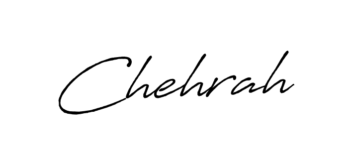Make a beautiful signature design for name Chehrah. With this signature (Antro_Vectra_Bolder) style, you can create a handwritten signature for free. Chehrah signature style 7 images and pictures png
