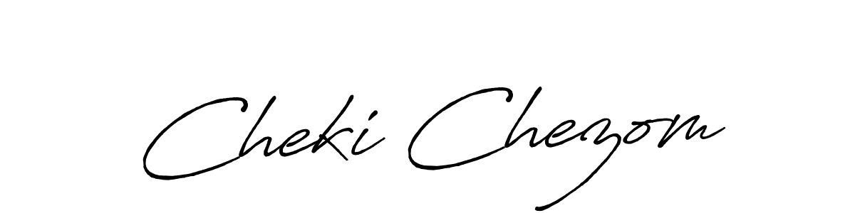 Once you've used our free online signature maker to create your best signature Antro_Vectra_Bolder style, it's time to enjoy all of the benefits that Cheki Chezom name signing documents. Cheki Chezom signature style 7 images and pictures png