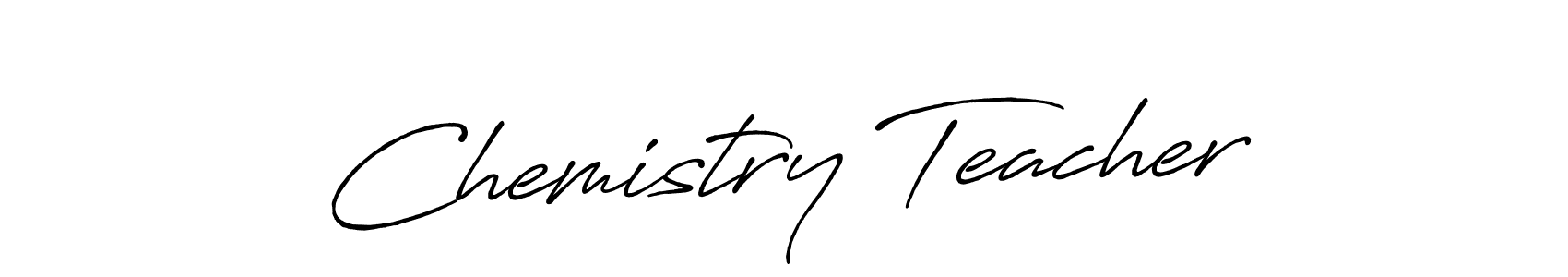 Chemistry Teacher stylish signature style. Best Handwritten Sign (Antro_Vectra_Bolder) for my name. Handwritten Signature Collection Ideas for my name Chemistry Teacher. Chemistry Teacher signature style 7 images and pictures png