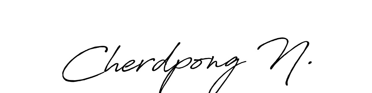 Create a beautiful signature design for name Cherdpong N.. With this signature (Antro_Vectra_Bolder) fonts, you can make a handwritten signature for free. Cherdpong N. signature style 7 images and pictures png