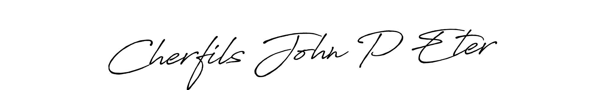 How to make Cherfils John P Eter name signature. Use Antro_Vectra_Bolder style for creating short signs online. This is the latest handwritten sign. Cherfils John P Eter signature style 7 images and pictures png