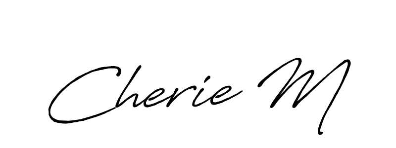 Once you've used our free online signature maker to create your best signature Antro_Vectra_Bolder style, it's time to enjoy all of the benefits that Cherie M name signing documents. Cherie M signature style 7 images and pictures png