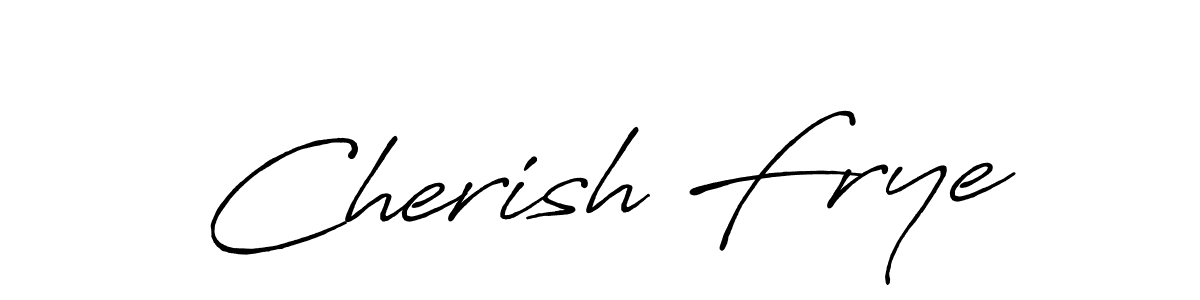 Once you've used our free online signature maker to create your best signature Antro_Vectra_Bolder style, it's time to enjoy all of the benefits that Cherish Frye name signing documents. Cherish Frye signature style 7 images and pictures png
