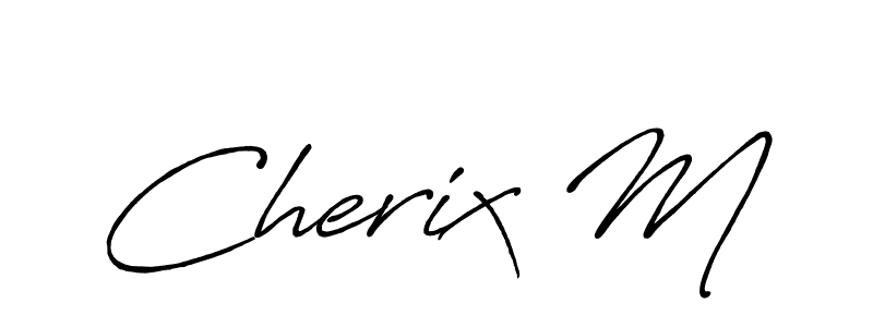 Make a short Cherix M signature style. Manage your documents anywhere anytime using Antro_Vectra_Bolder. Create and add eSignatures, submit forms, share and send files easily. Cherix M signature style 7 images and pictures png