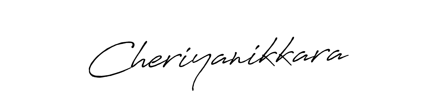 You should practise on your own different ways (Antro_Vectra_Bolder) to write your name (Cheriyanikkara) in signature. don't let someone else do it for you. Cheriyanikkara signature style 7 images and pictures png