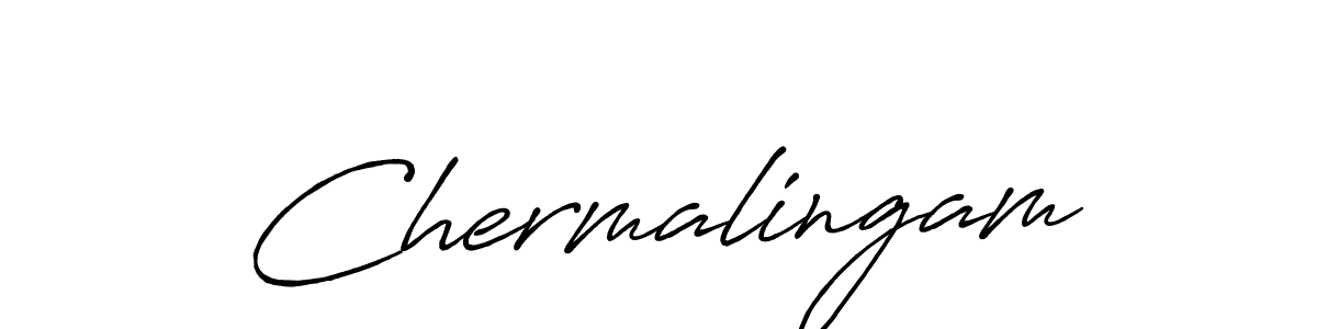 Also we have Chermalingam name is the best signature style. Create professional handwritten signature collection using Antro_Vectra_Bolder autograph style. Chermalingam signature style 7 images and pictures png