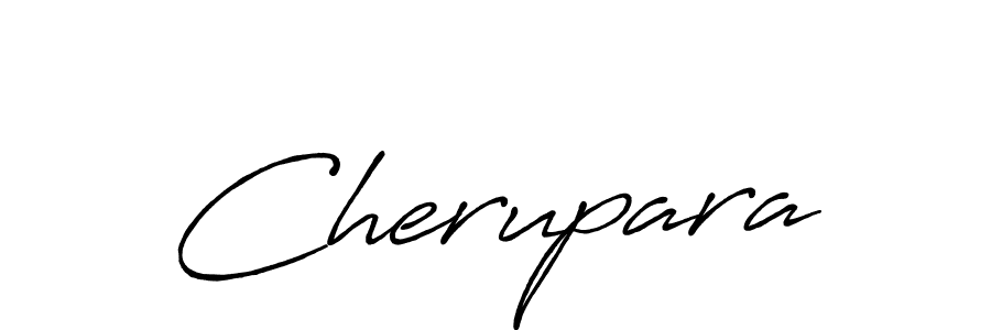 You should practise on your own different ways (Antro_Vectra_Bolder) to write your name (Cherupara) in signature. don't let someone else do it for you. Cherupara signature style 7 images and pictures png