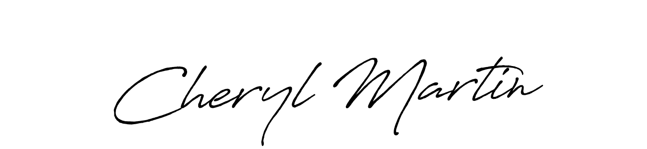 You should practise on your own different ways (Antro_Vectra_Bolder) to write your name (Cheryl Martin) in signature. don't let someone else do it for you. Cheryl Martin signature style 7 images and pictures png