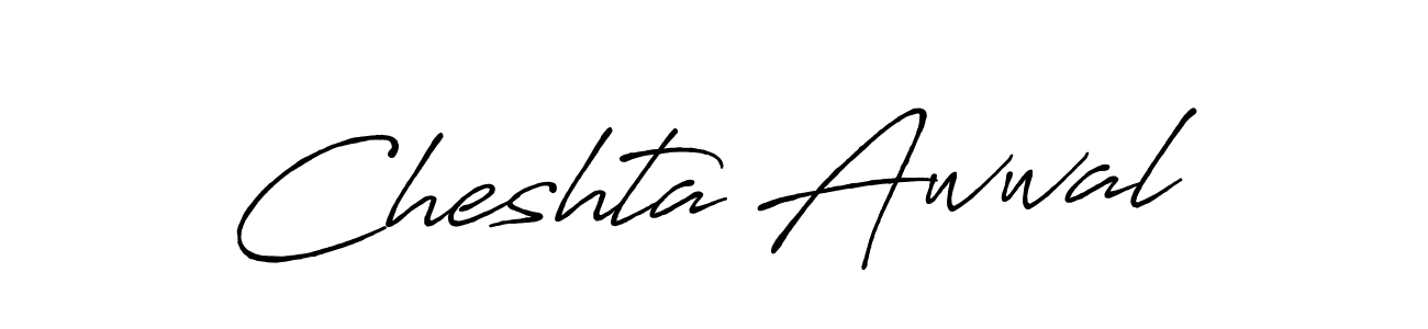 It looks lik you need a new signature style for name Cheshta Awwal. Design unique handwritten (Antro_Vectra_Bolder) signature with our free signature maker in just a few clicks. Cheshta Awwal signature style 7 images and pictures png