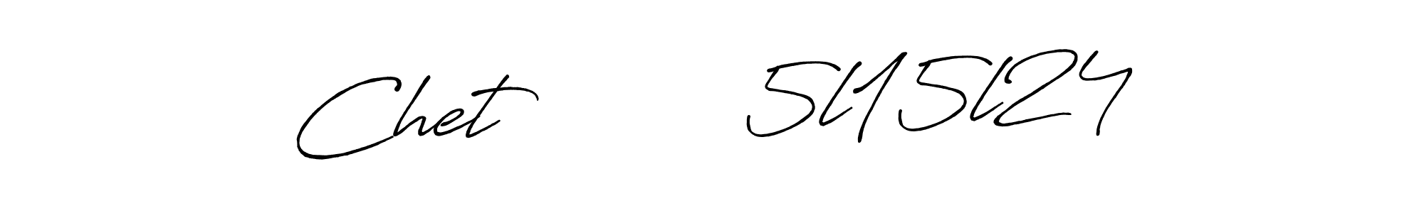 How to make Chet         5l15l24 signature? Antro_Vectra_Bolder is a professional autograph style. Create handwritten signature for Chet         5l15l24 name. Chet         5l15l24 signature style 7 images and pictures png