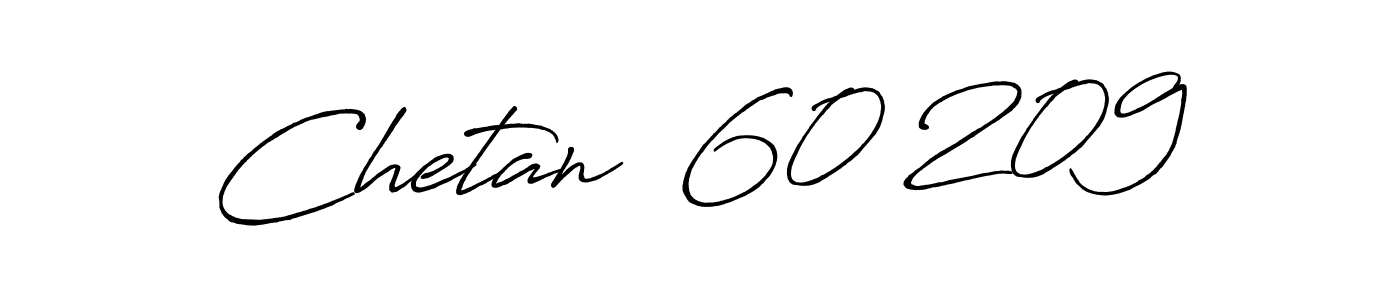 Make a beautiful signature design for name Chetan  60 209. With this signature (Antro_Vectra_Bolder) style, you can create a handwritten signature for free. Chetan  60 209 signature style 7 images and pictures png