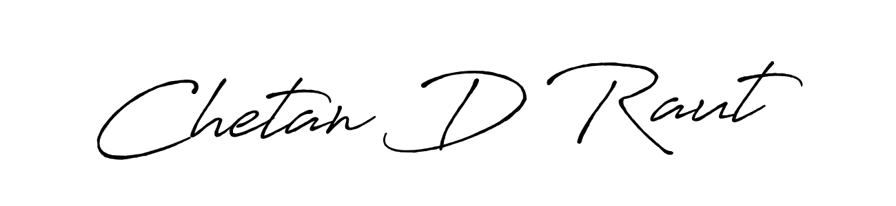 Similarly Antro_Vectra_Bolder is the best handwritten signature design. Signature creator online .You can use it as an online autograph creator for name Chetan D Raut. Chetan D Raut signature style 7 images and pictures png