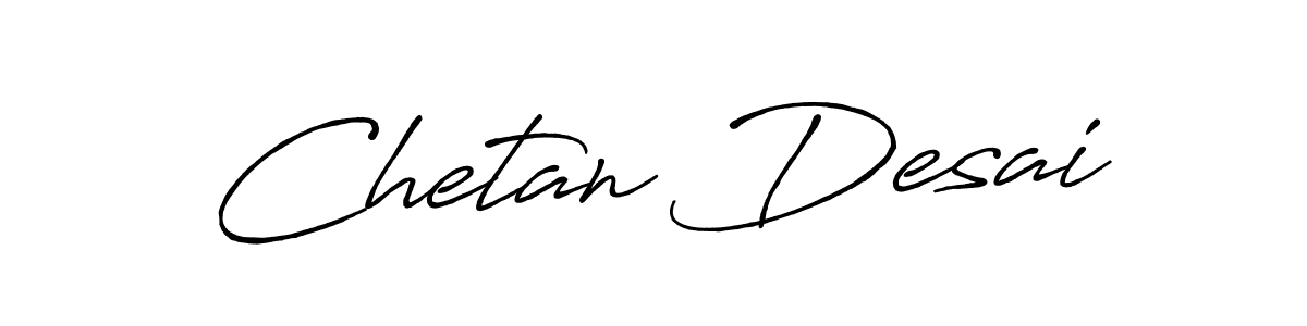 Design your own signature with our free online signature maker. With this signature software, you can create a handwritten (Antro_Vectra_Bolder) signature for name Chetan Desai. Chetan Desai signature style 7 images and pictures png
