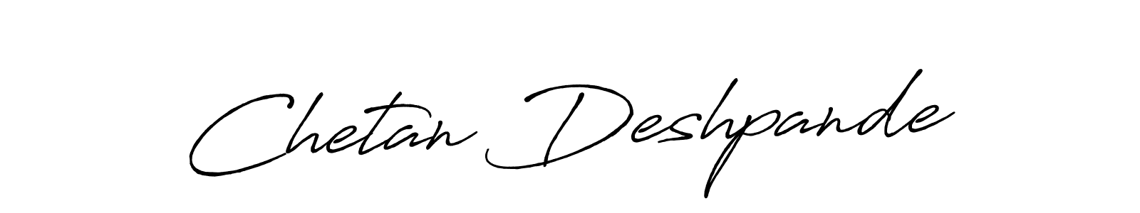 How to make Chetan Deshpande name signature. Use Antro_Vectra_Bolder style for creating short signs online. This is the latest handwritten sign. Chetan Deshpande signature style 7 images and pictures png