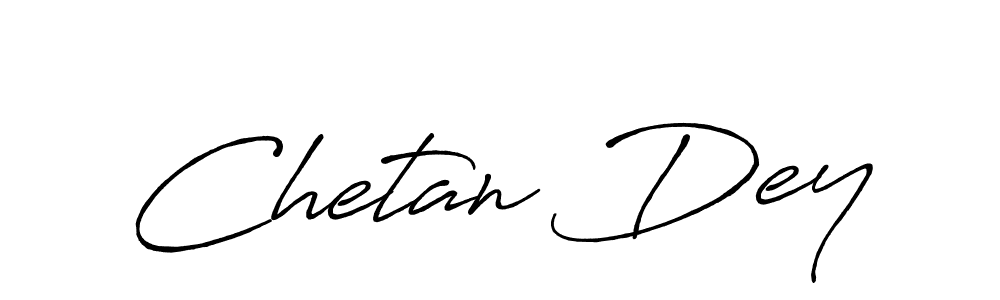 Antro_Vectra_Bolder is a professional signature style that is perfect for those who want to add a touch of class to their signature. It is also a great choice for those who want to make their signature more unique. Get Chetan Dey name to fancy signature for free. Chetan Dey signature style 7 images and pictures png