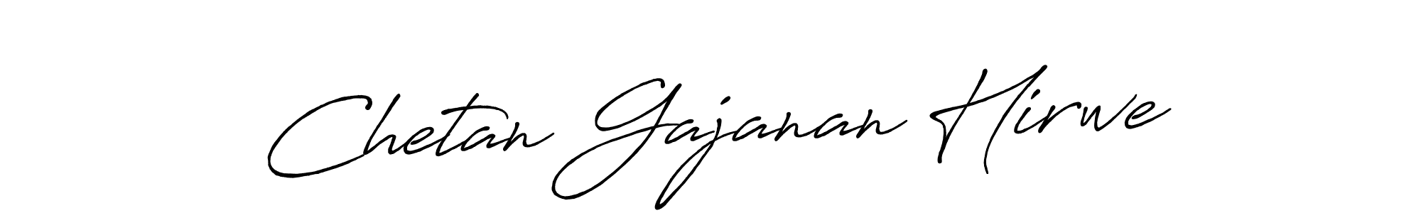 Create a beautiful signature design for name Chetan Gajanan Hirwe. With this signature (Antro_Vectra_Bolder) fonts, you can make a handwritten signature for free. Chetan Gajanan Hirwe signature style 7 images and pictures png