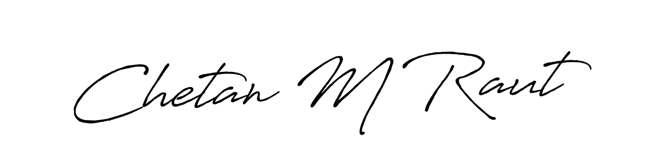 How to Draw Chetan M Raut signature style? Antro_Vectra_Bolder is a latest design signature styles for name Chetan M Raut. Chetan M Raut signature style 7 images and pictures png