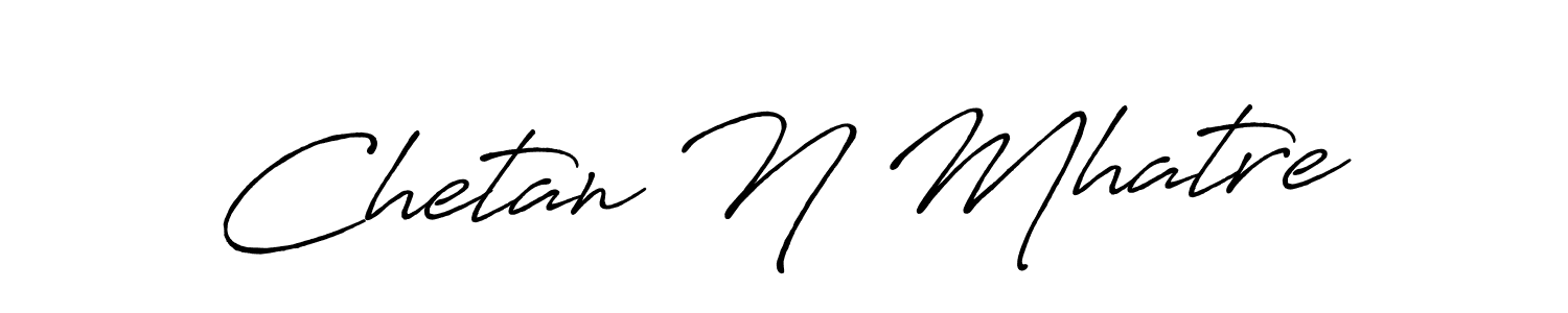 Use a signature maker to create a handwritten signature online. With this signature software, you can design (Antro_Vectra_Bolder) your own signature for name Chetan N Mhatre. Chetan N Mhatre signature style 7 images and pictures png