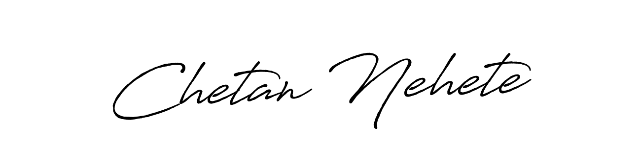 Also You can easily find your signature by using the search form. We will create Chetan Nehete name handwritten signature images for you free of cost using Antro_Vectra_Bolder sign style. Chetan Nehete signature style 7 images and pictures png