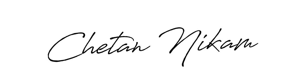 It looks lik you need a new signature style for name Chetan Nikam. Design unique handwritten (Antro_Vectra_Bolder) signature with our free signature maker in just a few clicks. Chetan Nikam signature style 7 images and pictures png