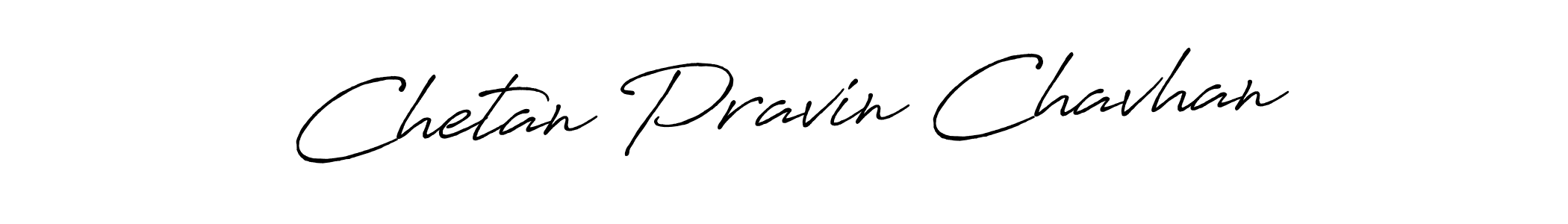 How to make Chetan Pravin Chavhan signature? Antro_Vectra_Bolder is a professional autograph style. Create handwritten signature for Chetan Pravin Chavhan name. Chetan Pravin Chavhan signature style 7 images and pictures png