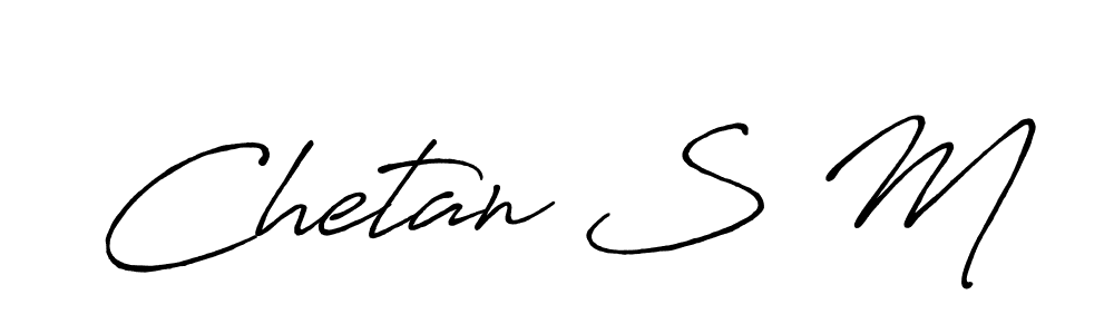 Make a beautiful signature design for name Chetan S M. With this signature (Antro_Vectra_Bolder) style, you can create a handwritten signature for free. Chetan S M signature style 7 images and pictures png
