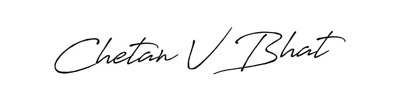 Create a beautiful signature design for name Chetan V Bhat. With this signature (Antro_Vectra_Bolder) fonts, you can make a handwritten signature for free. Chetan V Bhat signature style 7 images and pictures png