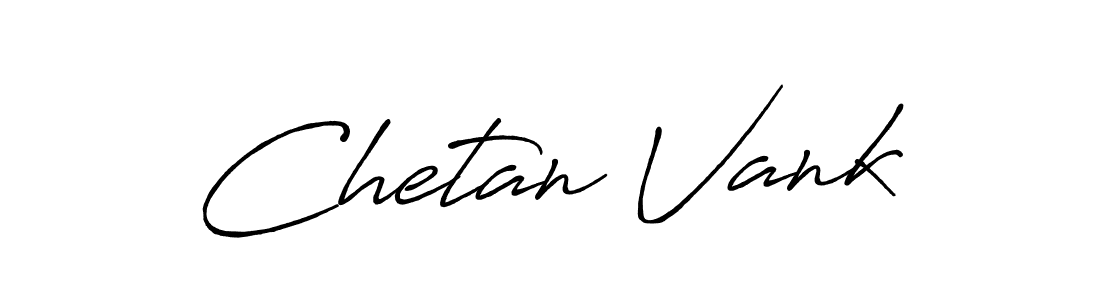How to make Chetan Vank name signature. Use Antro_Vectra_Bolder style for creating short signs online. This is the latest handwritten sign. Chetan Vank signature style 7 images and pictures png