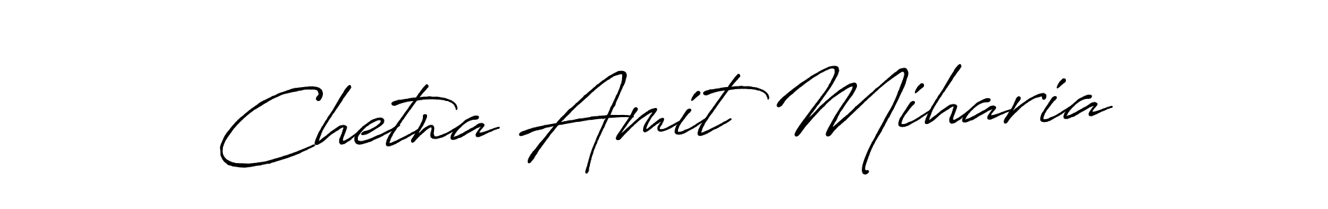 Also You can easily find your signature by using the search form. We will create Chetna Amit Miharia name handwritten signature images for you free of cost using Antro_Vectra_Bolder sign style. Chetna Amit Miharia signature style 7 images and pictures png