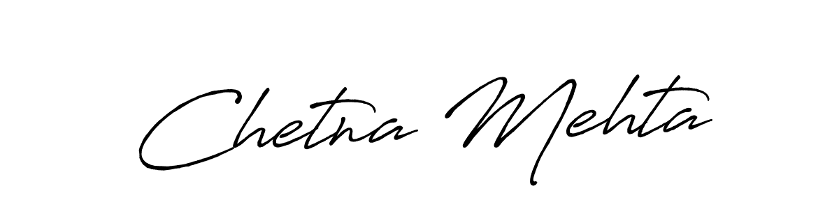 You should practise on your own different ways (Antro_Vectra_Bolder) to write your name (Chetna Mehta) in signature. don't let someone else do it for you. Chetna Mehta signature style 7 images and pictures png