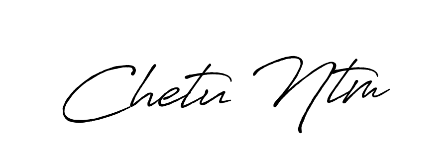 Create a beautiful signature design for name Chetu Ntm. With this signature (Antro_Vectra_Bolder) fonts, you can make a handwritten signature for free. Chetu Ntm signature style 7 images and pictures png