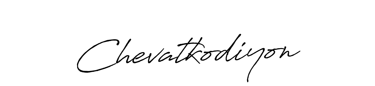 The best way (Antro_Vectra_Bolder) to make a short signature is to pick only two or three words in your name. The name Chevatkodiyon include a total of six letters. For converting this name. Chevatkodiyon signature style 7 images and pictures png