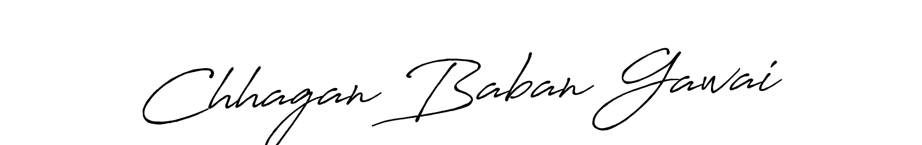 Chhagan Baban Gawai stylish signature style. Best Handwritten Sign (Antro_Vectra_Bolder) for my name. Handwritten Signature Collection Ideas for my name Chhagan Baban Gawai. Chhagan Baban Gawai signature style 7 images and pictures png