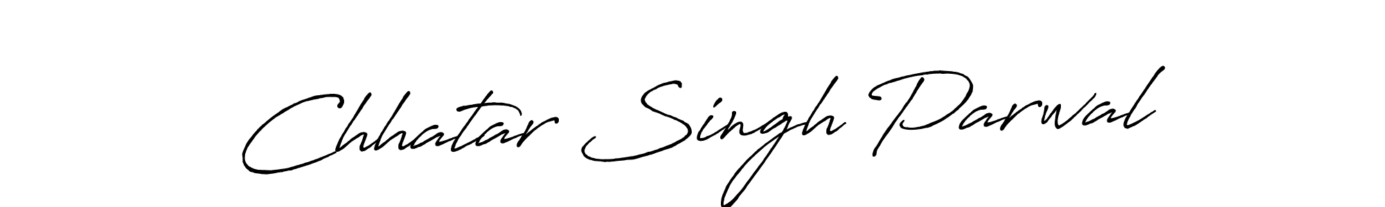 Also You can easily find your signature by using the search form. We will create Chhatar Singh Parwal name handwritten signature images for you free of cost using Antro_Vectra_Bolder sign style. Chhatar Singh Parwal signature style 7 images and pictures png